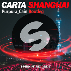 CARTA-Shanghai（Purpura_Cain remix）