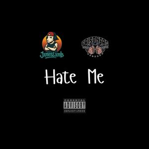 Hate Me