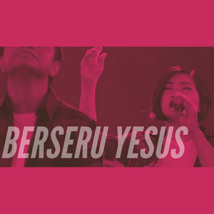 Berseru Yesus