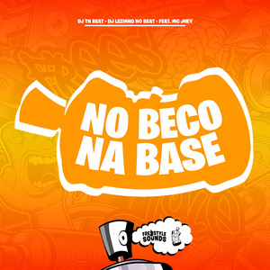 No Beco Na Base