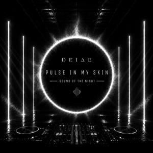 Pulse In My Skin