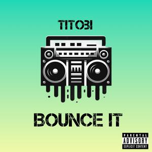 Bounce It