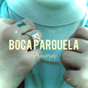 Boca Parguela (Freestyle)