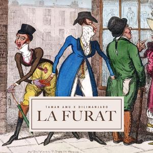 La Furat (feat. Dilimanjaro)