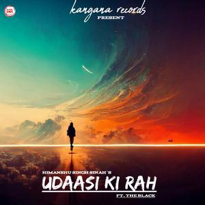 Udaasi ki rah