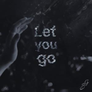 Let You Go