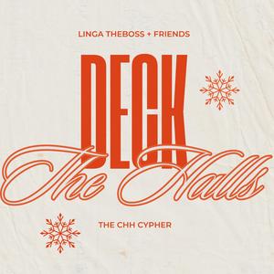 Deck The Halls (feat. Obenewa, Kidd Lee & L. Dejuan) (Cypher)