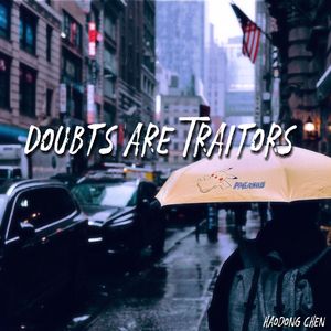 Doubts are Traitors