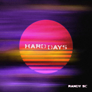 Hard Days