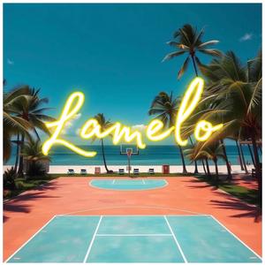 Lamelo (feat. Yayo French)