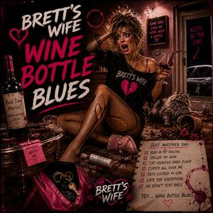 Wine Bottle Blues