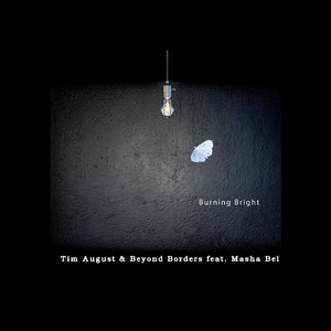 Burning Bright (feat. Beyond Borders, Masha Bel)