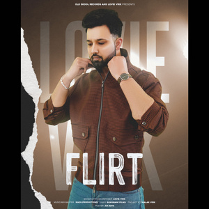 FLIRT (LOVIE VIRK)