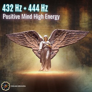 432 Hz + 444 Hz Positive Mind High Energy