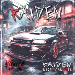 Raiden (DRIFT PHONK)