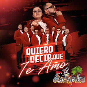 Quiero Decir Que Te Amo