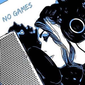 No Games