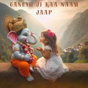गणपति बप्पा मोरया NAAM JAAP _ MIND RELAXING GANESH MANTRA. (feat. Kishita)