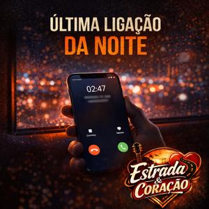 Última Ligação da Noite