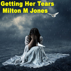 Getting Her Tears