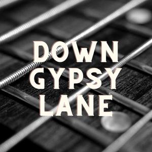Down Gypsy Lane