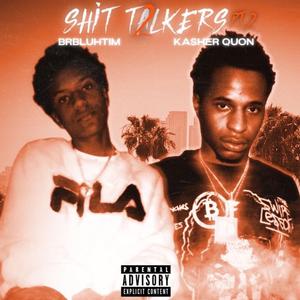 2 Shit Talkers, Pt. 2 (feat. Kasher Quon)