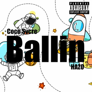 Ballin' (feat. Cocosvcre)