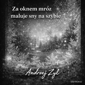 Za oknem mróz maluje sny na szybie