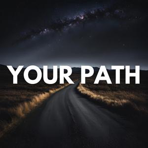 Your Path