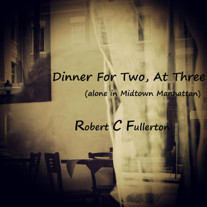 Dinner for Two at Three (Live)