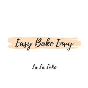 Easy Bake Envy