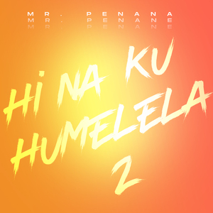 Hi na Ku Humelela 2