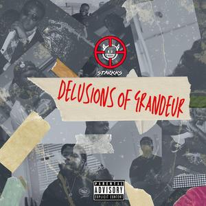 Delusions of Grandeur