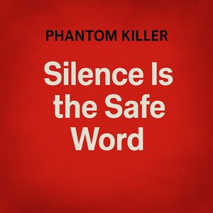 Silence Is the Safe Word