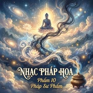 Nhạc Pháp Hoa - Phẩm 10 Pháp Sư Phẩm