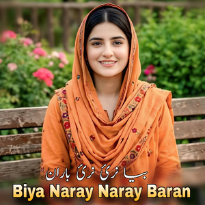 Biya Naray Naray Baran