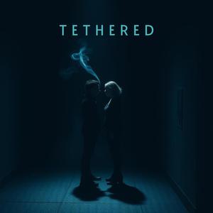 Tethered