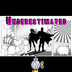 Underestimated