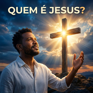 Quem é Jesus ?