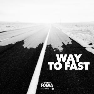 Way to Fast