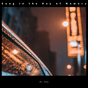 【精品高质量免费BEAT】Song In the Key of Memory