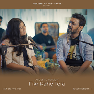 Fikr Rahe Tera ((Acoustic))
