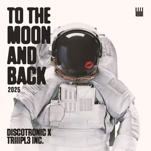 To The Moon And Back 2025 (Extended Mix)