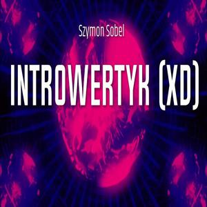 INTROWERTYK (XD)