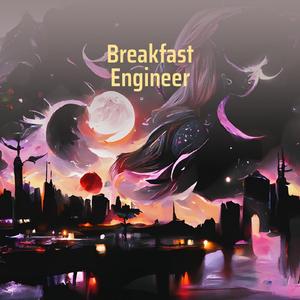 Breakfast Engineer