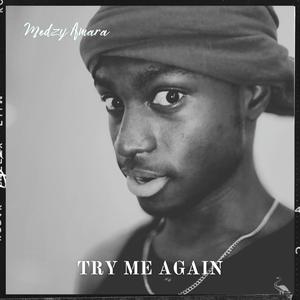 Try Me Again