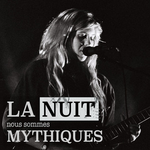 La Nuit Nous Sommes Mythiques (De Mante)