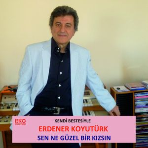 Sen Ne Güzel Bir Kızsın (Kendi Bestesiyle)