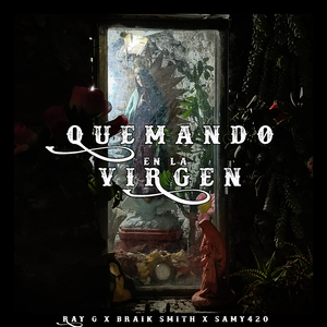 Quemando en la Virgen