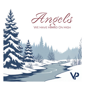 Angels We Have Heard on High